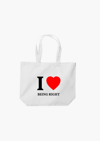 I Love Being Right Tote Bag